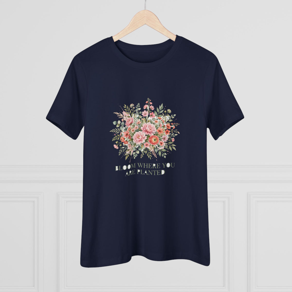 Bloom Where You Are Planted Women's Tee