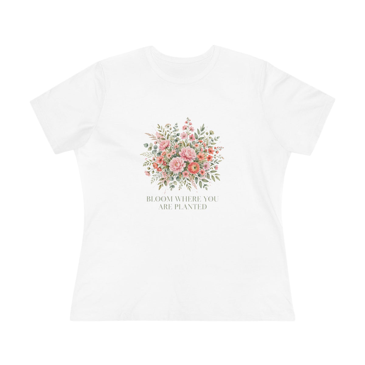 Bloom Where You Are Planted Women's Tee