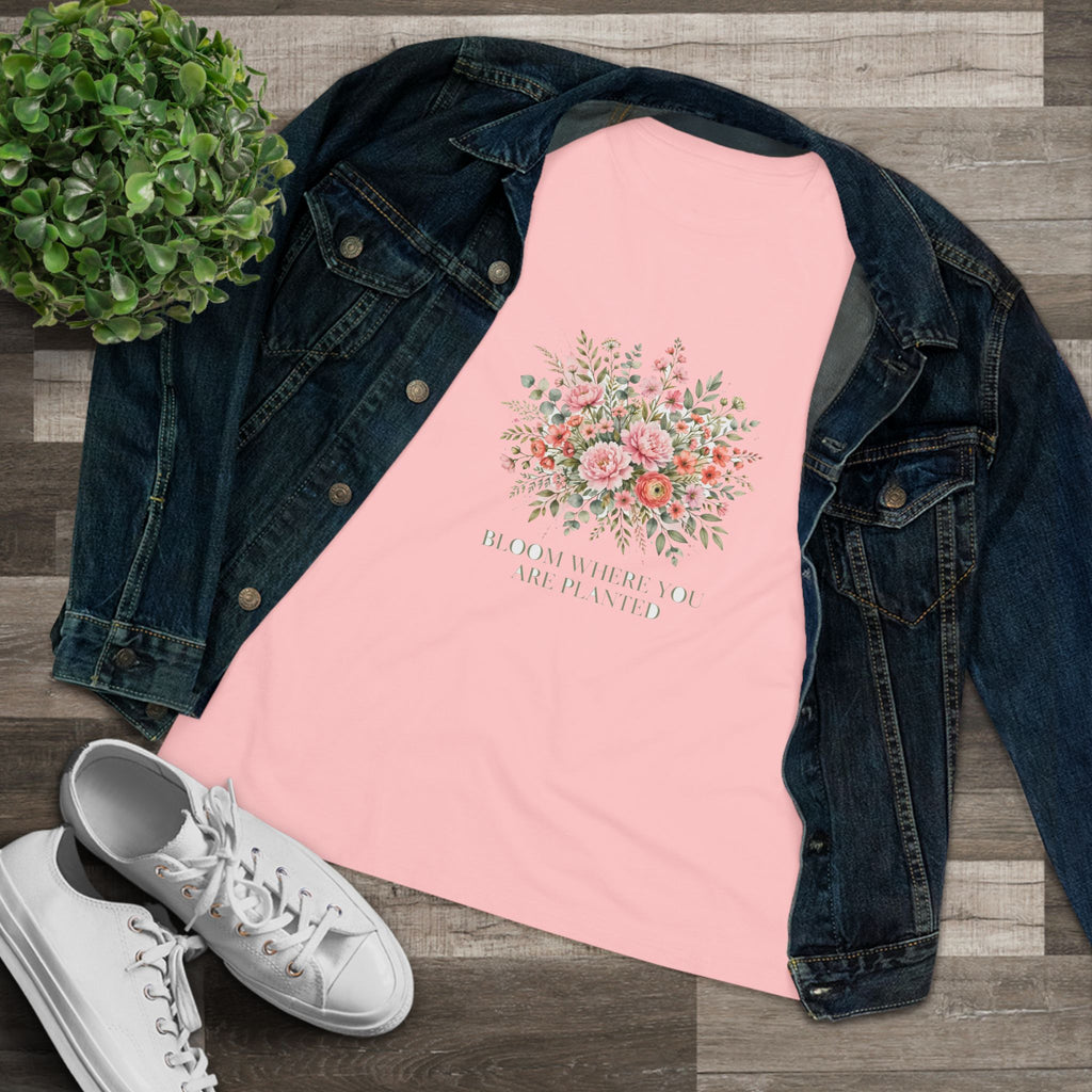 Bloom Where You Are Planted Women's Tee