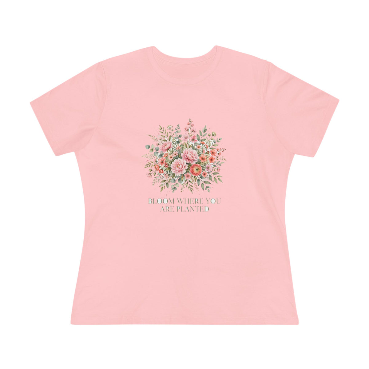 Bloom Where You Are Planted Women's Tee